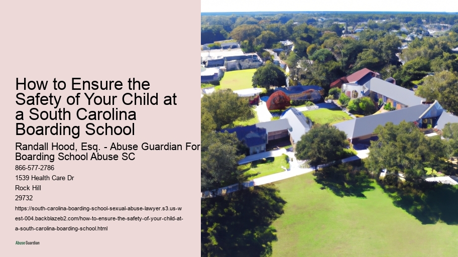 How to Ensure the Safety of Your Child at a South Carolina Boarding School 