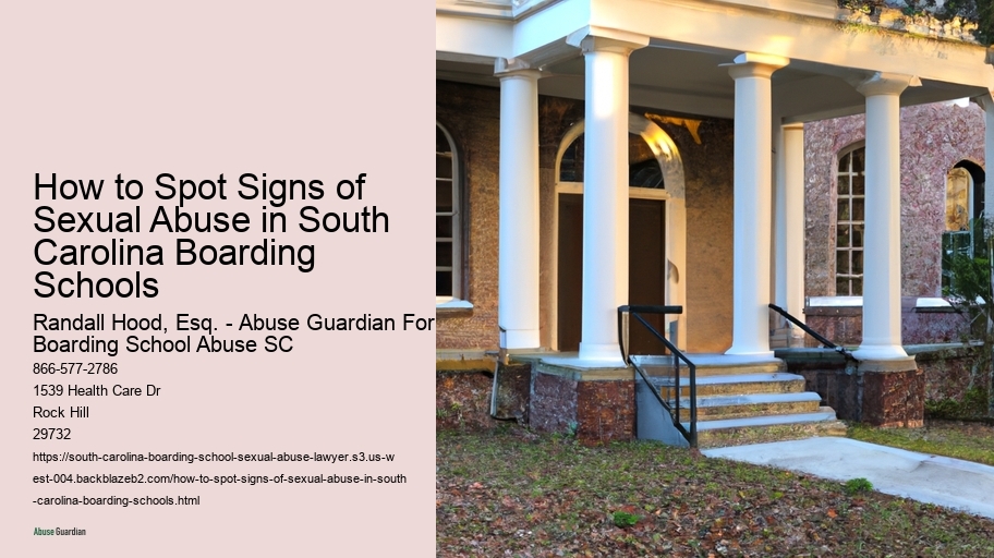 How to Spot Signs of Sexual Abuse in South Carolina Boarding Schools